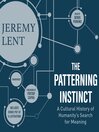 The Patterning Instinct : A Cultural History of Humanity's Search for Meaning